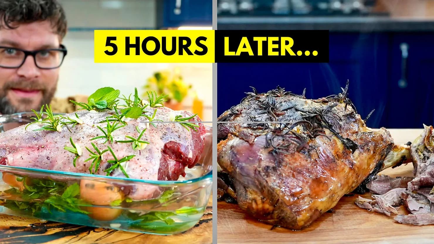 Raw lamb with herbs in a dish, man smiling; text "5 HOURS LATER..." alongside a cooked, browned lamb. Blue kitchen background.